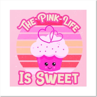 Pink Aesthetic: The Pink Life Is Sweet, Kawaii Cupcake In Pink With Retro Vintage Sunset Background Posters and Art